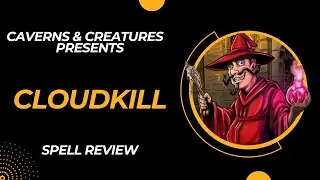 Cloudkill 5e: Silent but Deadly