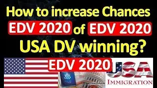 How to increase chances of USA DV 2020 winning ? English
