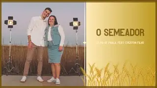 O Semeador - Cantora Silvia de Paula | Clipe oficial | Feat: Everton Filho | Comp: Luís Castilho