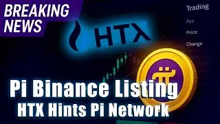 Will Binance List Pi Network on 28th June Pi2Day? | HTX Hints at Pi Network Powering Its Core!