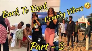 Back to back comedy videos 🤣 | Part 3 | Subscribe #comedy #funny