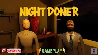 Night Doner - Full  Game - walkthrough gameplay - no commentary #horror #gaming #horrorgaming