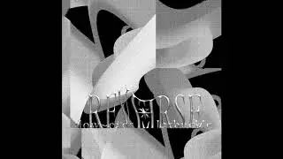 flow~ever x Iarbuckle - Reverse