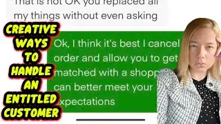 Instacart Shoppers: A Guide to Handling Entitled Customers