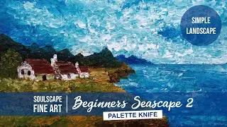 #26 Impressionist Seascape Paintings for Beginners with Palette Knife / Part 2