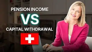 Choosing Wrong Could Cost You: Pension Income vs Capital Withdrawal in Switzerland