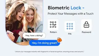 Biometric Lock (Secure Your Messages: Lock with PIN or Fingerprint)
