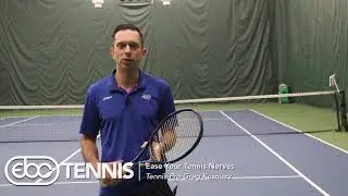 How to Ease your Nerves while playing Tennis