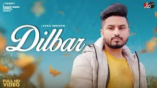 New Punjabi song || JASSA SEKHON - DILBAR || Rummy || Sandip Sonpal || J Twenty