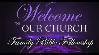 The Last Straw, I See You, I Hear You & I Care About You Family Bible Fellowship 08/27/25 Worship