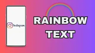 How to get Rainbow Color Text in Instagram Story