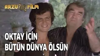 Aile Şerefi - Oktay i&ccedil;in B&uuml;t&uuml;n D&uuml;nya &Ouml;ls&uuml;n