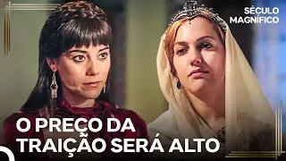 Hurrem Fará Firuze Pagar o Preço da Traição | Século Magnífico