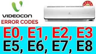 videocon ac error code e6 e1, e2, e3, e4, e5, error code solution Air conditioner repairing?