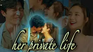 Her Private Life ✧ Open up My Heart ✧ Ryan Gold and Duk Mi