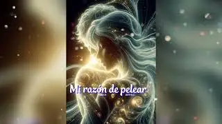 Mi razón de pelear 