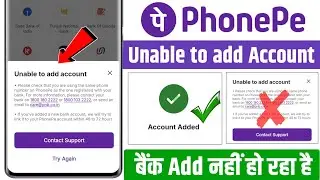 Phonepe unable to add account problem solve kaise kare 2026 !! how to add  bank account in phonepe