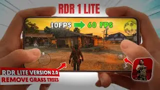 RDR 1 LITE VERSION 2.0 🚀 | REMOVE GRASS & TREES | 60 FPS FIX 😍