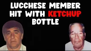 Luchese member hit with ketchup bottle