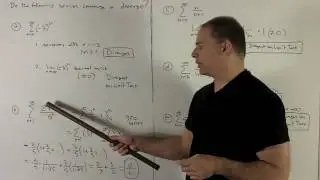 Infinite Series 2 - Example of Convergence/Divergence