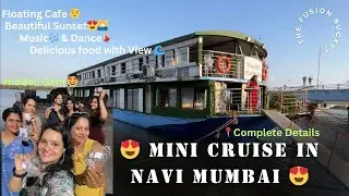 FLOATING 👀 Restaurant Navi Mumbai 1st Mini Cruise🌊| FloDine Belapur | House boat✨| Complete Details