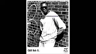 CHILL ROB G - Let The Words Flow [Acapella] 1989