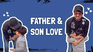 Father and Son Love | Yuvraaj Hans | Mansi Sharma Vlogs