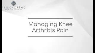 Managing Knee Arthritis Pain