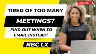 Tired of Too Many Meetings? Find Out When to Email Instead!