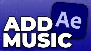 How To Add Music to Adobe After Effects (Import Audio) - Full Guide