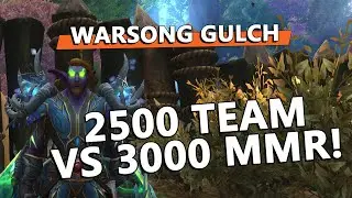 2500 Team vs 3000 MMR! - Warsong Gulch RBG - Demon Hunter FC PoV | WoW Shadowlands