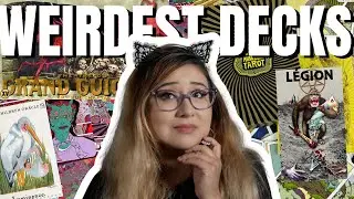 The Strangest Tarot and Oracle Decks in the World!