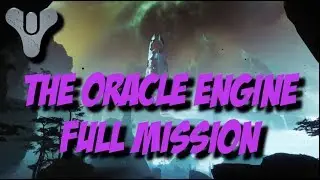 Destiny 2 Forsaken - The Oracle Engine Mission