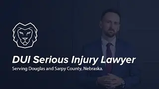 DUI Serious Injury Lawyer in Omaha, Nebraska