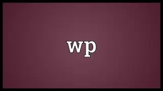 Wp Meaning