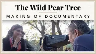 The Wild Pear Tree - Making of Documentary - Trailer
