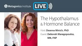 The Hypothalamus & Hormone Balance &ndash; Eps. 10