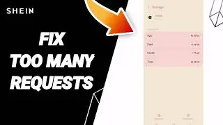 How To Fix Too Many Requests On Shein App 2024