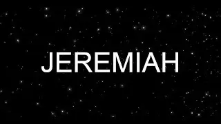 The Book of Jeremiah Chapters 38-42