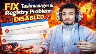 مشكلة خطيرة في ويندوز؟ Task Manager و Regedit مش شغالين