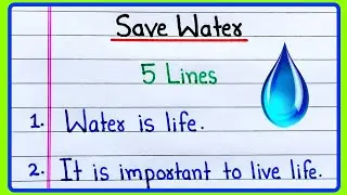 5 lines on save water in English | 5 lines on conservation of water | Save water 5 lines