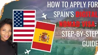 How to Apply for Spain s Digital Nomad Visa in 2025  Step by Step Guide