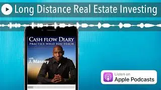 Long Distance Real Estate Investing