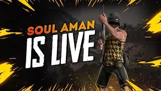 Scrims | Team SouL | SoulAman | Pubg Mobile