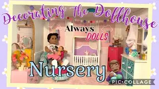 Always Dolls: 2022 Decorating the Dollhouse - Nursery Room