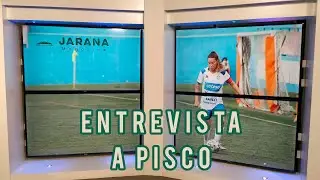 PISCO | ENTREVISTA: 