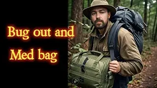 Going through my Bug out Bag and Medical Bag!