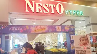 Nesto Hyper Market | HiLITE Mall | Kerala | K.R.R Creations