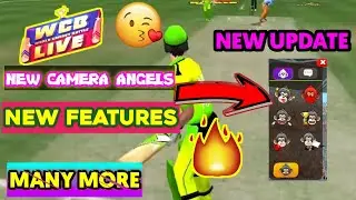 WCB LIVE NEW UPDATE TODAY | NEW CAMERA ANGELS,SIX DISTANCE METER AND MANY MORE FEATURES | FULLREVIEW