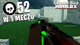 🔥COUNTER BLOX🔥 - 52 KILLI W JEDNYM MECZU COUNTER BLOX! MÓJ NOWY REKORD! ROBLOX!